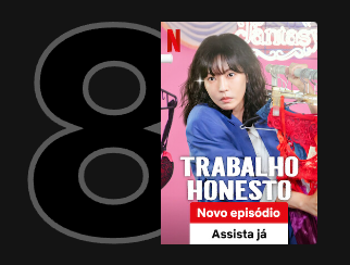 Trabalho Honesto é um dos doramas no Top 10 da Netflix.